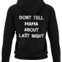 4590 Unisex Black Hoddie Don't Tell Mama
