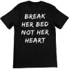 1562  T-shirt  Moderaw  Break Her Bed