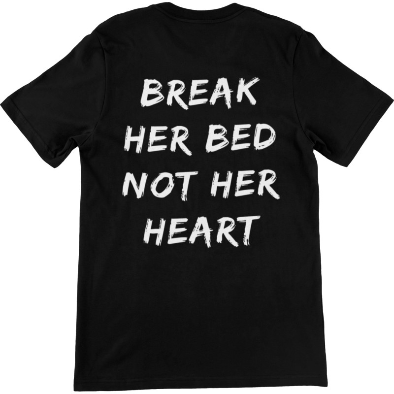 1562  T-shirt  Moderaw  Break Her Bed
