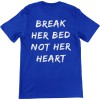 1562  T-shirt  Moderaw  Break Her Bed