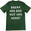 1562  T-shirt  Moderaw  Break Her Bed