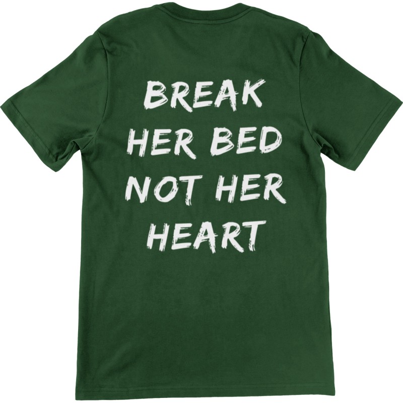 1562  T-shirt  Moderaw  Break Her Bed