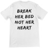 1562  T-shirt  Moderaw  Break Her Bed