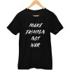 6789  T-shirt  Moderaw  Make Fashion Not War