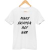 6789  T-shirt  Moderaw  Make Fashion Not War