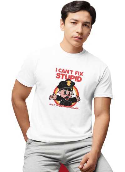 7885 I Can't Fix Stupid Unisex T-shirt  Moderaw  